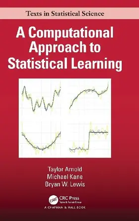 A Computational Approach to Statistical Learning