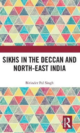 Sikhs in the Deccan and North-East India