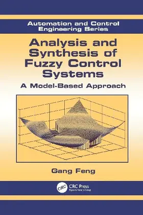 Analysis and Synthesis of Fuzzy Control Systems