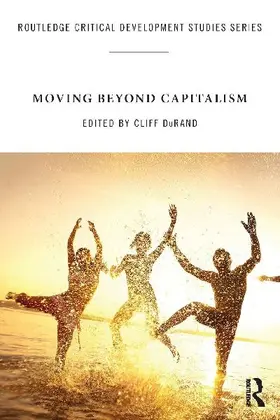 Moving Beyond Capitalism