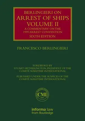 Berlingieri on Arrest of Ships Volume II