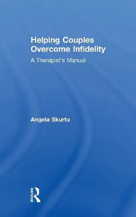 Helping Couples Overcome Infidelity