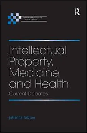 Intellectual Property, Medicine and Health