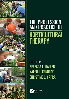The Profession and Practice of Horticultural Therapy