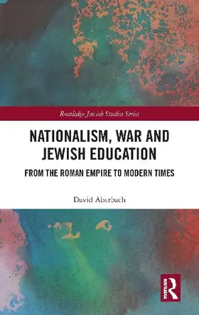 Nationalism, War and Jewish Education