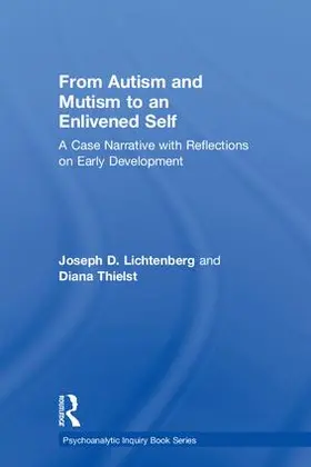 From Autism and Mutism to an Enlivened Self