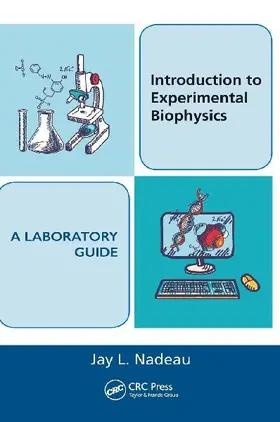 Introduction to Experimental Biophysics - A Laboratory Guide