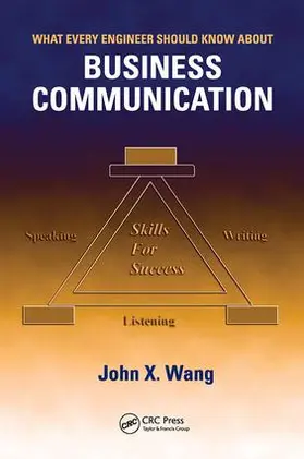 What Every Engineer Should Know About Business Communication