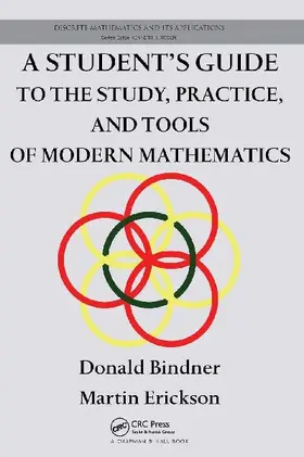 A Student's Guide to the Study, Practice, and Tools of Modern Mathematics