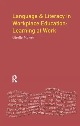 Language and Literacy in Workplace Education