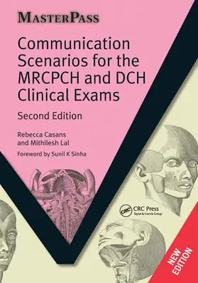 Communication Scenarios for the MRCPCH and DCH Clinical Exams