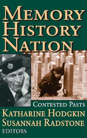 Memory, History, Nation