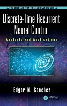Discrete-Time Recurrent Neural Control