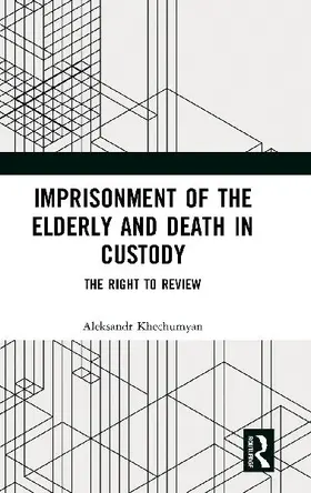 Imprisonment of the Elderly and Death in Custody
