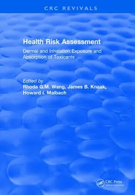 Revival: Health Risk Assessment Dermal and Inhalation Exposure and Absorption of Toxicants (1992)