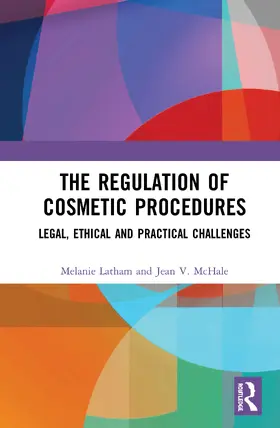 The Regulation of Cosmetic Procedures