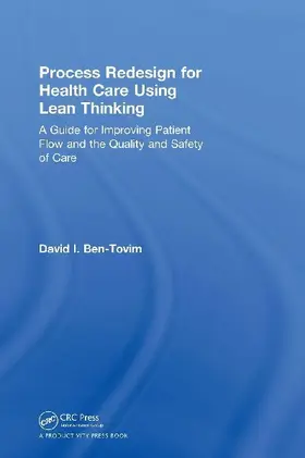 Process Redesign for Health Care Using Lean Thinking