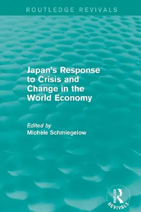 Japan's Response to Crisis and Change in the World Economy