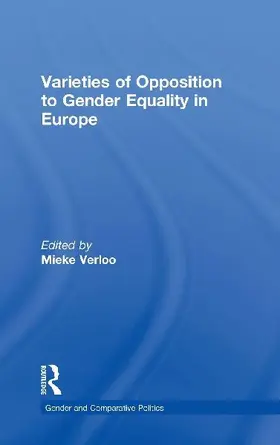 Varieties of Opposition to Gender Equality in Europe