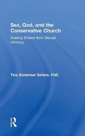 Sex, God, and the Conservative Church