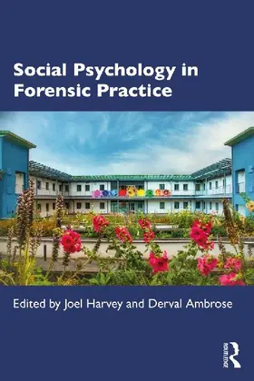 Social Psychology in Forensic Practice