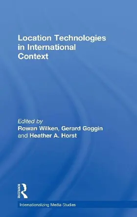 Location Technologies in International Context