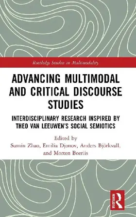 Advancing Multimodal and Critical Discourse Studies
