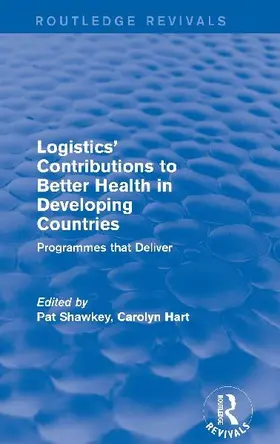Logistics' Contributions to Better Health in Developing Countries