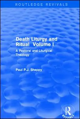 DEATH LITURGY AND RITUAL VOL I