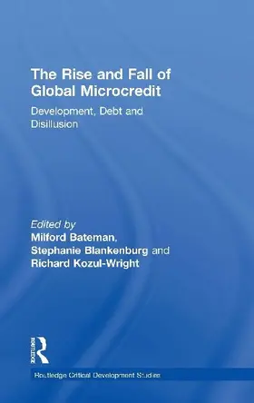 The Rise and Fall of Global Microcredit