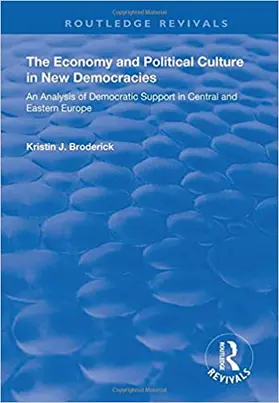 The Economy and Political Culture in New Democracies