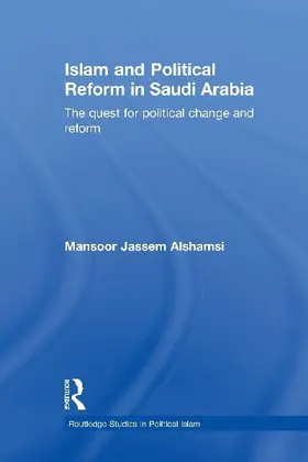 Islam and Political Reform in Saudi Arabia