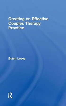 Creating an Effective Couples Therapy Practice