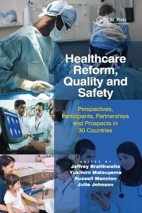 Healthcare Reform, Quality and Safety