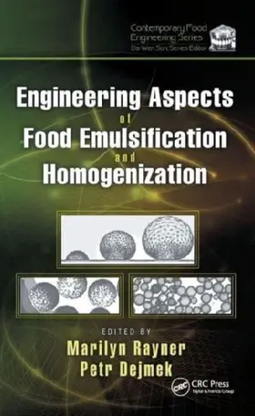 Engineering Aspects of Food Emulsification and Homogenization