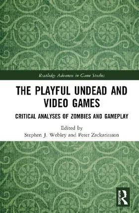 The Playful Undead and Video Games