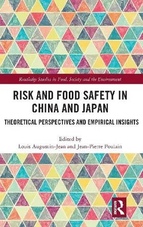 Risk and Food Safety in China and Japan