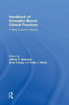 Handbook of Strengths-Based Clinical Practices