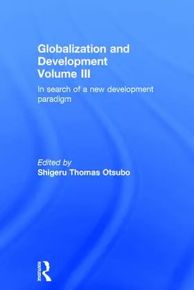 Globalization and Development Volume III