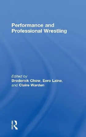 Performance and Professional Wrestling
