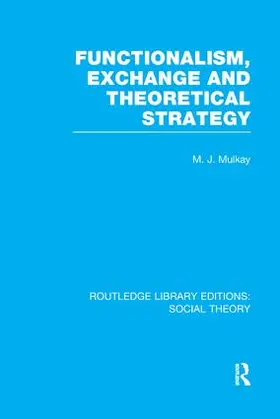 Functionalism, Exchange and Theoretical Strategy