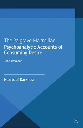 Psychoanalytic Accounts of Consuming Desire