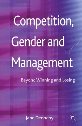 Competition, Gender and Management