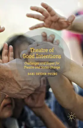 Theatre of Good Intentions