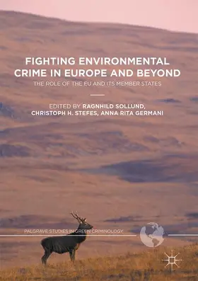 Fighting Environmental Crime in Europe and Beyond