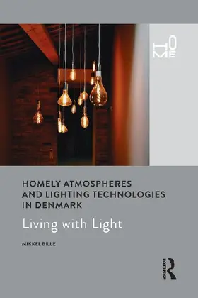Homely Atmospheres and Lighting Technologies in Denmark