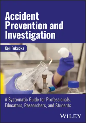 Accident Prevention and Investigation