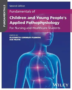 Fundamentals of Children and Young People's Applied Pathophysiology