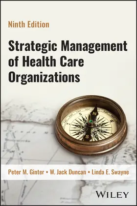 The Strategic Management of Health Care Organizations