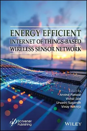 Energy Efficient Internet of Things-Based Wireless Sensor Network